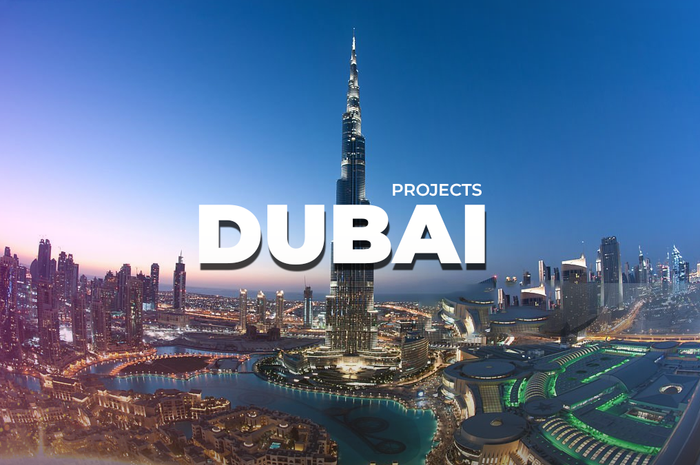 Dubai Projects